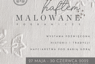 Pogranicze haftem malowane